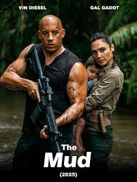 The Mud movie release in 2025