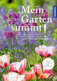 204 seiten zum kreativen festhalten, reinschreiben und nachschlagen. Mein Garten Summt Gartengestaltung Garten Ratgeber Naturfuhrer Bucher Kosmos