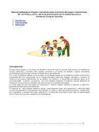 Sirve para estimular al niño o niña a la vez que le sirve de relajación. Manual Juegos Tradicionales Educacion Avanzada Ocio