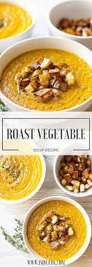 Anti Inflammatory Turmeric Infused This Rustic Homely Nourishing Delicious Roast Roast Vegetable Soup Recipe Vegetable Soup Recipes Roasted Vegetable Soup
