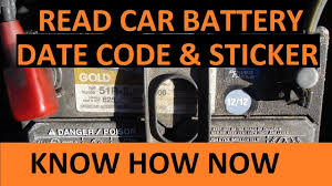 how old is car battery read car battery date code