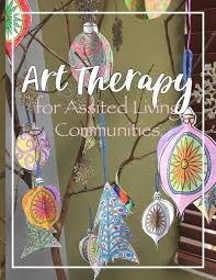 Art Therapy For Seniors Christmas Crafts For Seniors Crafts For Assisted Living Senior Crafts For Seniors Arts And Crafts For Teens Art And Craft Videos