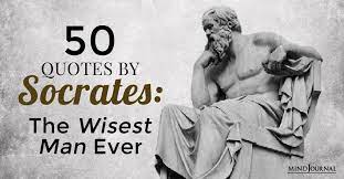 50 Quotes By Socrates The Wisest Man Ever The Minds Journal