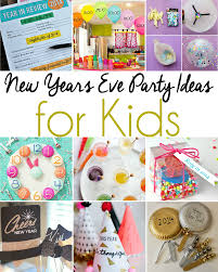 New Years Eve Party Idea For Kids Kids New Years Eve New Years Eve Birthday Party New Year S Eve Activities