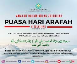 Minggu, 27 juni 2021 21:41. Puasa Hari Arafah Peluang Diampun Dosa Yapeim Official Facebook