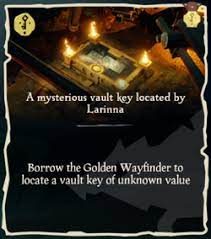 On kraken's fall, the ancient vault is located underneath the island's main archway on the west side of the island. A Mysterious Vault Key Located By Larinna The Sea Of Thieves Wiki