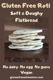 A star rating of 4.5 out of 5. Gluten Free Roti Soft Flatbread Gluten Free Alchemist