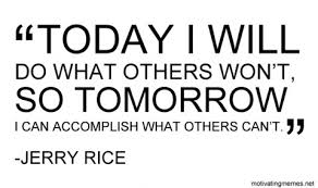This is a quote by jerry rice. Stupid Quotes By Jerry Rice Quotesgram