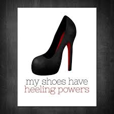 My Shoes Have Heeling Powers Digital 8x10 Printable Poster Funny Print Shoe Puns High Heels Pun Stiletto Heal Puns Heel Pum Stiletto Heals Shoe Puns Shoe Print