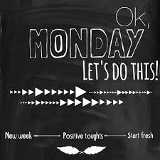 Quote Ok Monday Let S Do This New Week Positive Thoughts Fresh Start New Week Quotes Monday Motivation Quotes Monday Inspirational Quotes