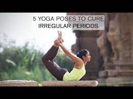 The different categories of postures produce different. 5 Yoga Poses To Cure Irregular Periods Youtube