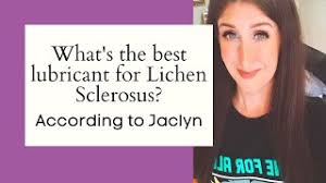What's the best lube for Lichen Sclerosus?