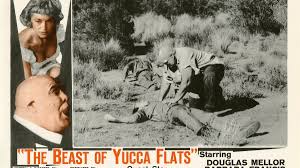 The Beast of Yucca Flats - Full Cast & Crew - TV Guide