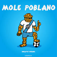 Mole Poblano Funny Cards Funny Cartoons Funny Memes