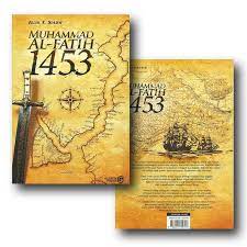 Medias this blog was made to help people to easily download or read pdf files. Buku Muhammad Al Fatih 1453 Felix Y Siauw Penerbit Al Fatih Press