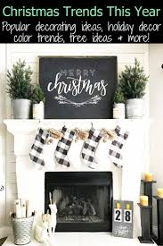 Christmas Trends 2020 Here S What S Hot This Holiday Season Christmas Decor Trends Christmas Mantel Decorations Farmhouse Christmas Decor
