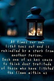 There Is One Person That Lights My Fire I Like It February Quotes Words Deepest Gratitude
