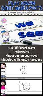 Children Need To Learn Sight Words And Children Love To Play With Play Dough So Why Not C Teaching Sight Words Sight Words Kindergarten Journeys Kindergarten