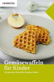Gemusewaffeln Kenwood Club Rezept In 2020 Essen Fur Kinder Gemuse Waffeln Essen