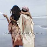 Women’s Circle & Soundbath