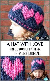 A Hat With Love Free Crochet Pattern Written Instruction Graph Video Tutorial Valentines Crochet Crochet Hats Crochet Beanie Pattern