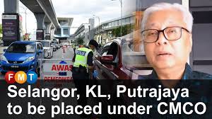 Cmco has been extended till december 20 for kuala lumpur, sabah and most of selangor. Selangor Kl Putrajaya To Be Placed Under Cmco Youtube