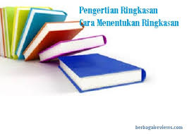 Check spelling or type a new query. Pengertian Ringkasan Tujuan Ciri Ciri Ringkasan Cara Membuat Ringkasan Contoh Ringkasan Summary Berbagaireviews Com