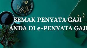 Jadual penyata gaji akan dipaparkan sekiranya penyata gaji bagi bulan dan tahun yang dinyatakan dalam pilihan carian telah dimuat naik dalam sistem. Cara Semak Gaji Secara Online