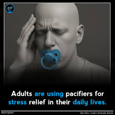 Edu Tech+ follow for more 🍼 PACIFIERS FOR STRESS RELIEF A surprising  wellness trend has emerged where adults use pacifiers to manage stress and  anxiety. Acting as an oral fixation tool —