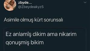 Mahmut Adli Kullanicinin P Kurtce Kurmanci P Panosundaki Pin 2020 Mizah Alintilari Alayci Sozler Mizah Videolari