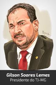 Entrevista: Gilson Soares Lemes, presidente do TJ-MG