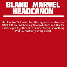 One Good Thing About Being Brought Back To Life Is You Can Be Smug About Having The Best Funeral Attendance Oh Marvel Headcanon Bland Marvel Headcanon Marvel