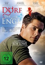 Dorf der Engel: Amazon.de: Lowe, Rob, Powers, Alexandra, York, Michael,  Weitz, Bruce, Bernhard, Sandra, Pasternak, James David, Lowe, Rob, Powers,  Alexandra: DVD & Blu-ray