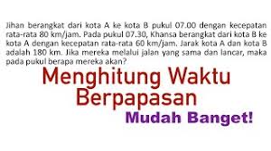 Ia berangkat dari kos kosan pukul 07.45 dan hingga contoh waktu dalam rumus hubungan jarak, waktu dan kecepatan. Menghitung Waktu Berpapasan Berangkat Sama Beda Youtube