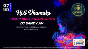 The true enemy won't wait out the storm. Holi Dhamaka Party Under The Neon Lights At Brew Kings Pub Brewery And Kitchen In Bangalore Highape