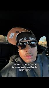 who Am I to Judge Another When I Myself Walk As An Imperfect Man” Luke 637 