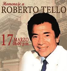 Los más grandes artistas criollos se reúnen para homenajear al legendario  cantante Roberto Tello