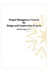 Pdf drive is your search engine for pdf files. Download Project Management Manual For Design And Construction Projects Free Pdf Oiipdf Com