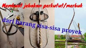 Berkokok di luar gelanggang, bila ke tengah menyusup di bawah kelengkang. Cara Membuat Sangkar Jebakan Burung Part 1