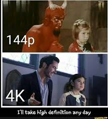 I Ll Take High Deﬁn It L On Any Day I Ll Take High Definition Any Day Ifunny Supernatural Lucifer Celebrity Books Lucifer Morningstar