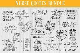 Download Sale 20 Nurse Quotes Bundle Quote Sign Svg Nurse Svg 232271 Printables Design Bundles Nurse Quotes Nurses Week Quotes Sign Quotes