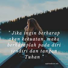 Pake mulut, ini kata yang membuat wanita menelan ludah. 43 Kata Kata Kekuatan Untuk Diri Sendiri