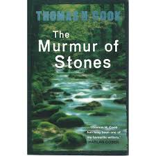 The Murmur Of Stones Cook Thomas H | Marlowes Books