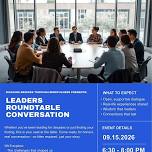 LEADERS ROUNDTABLE CONVERSATION