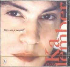 After leaving the band, he continued solo career. Vlado Kalember Cd Friedenspflicht Mi Je Zaspati 2001 Evo Noci Not Far Off Ludila Adio Bambina Godinama Ebay