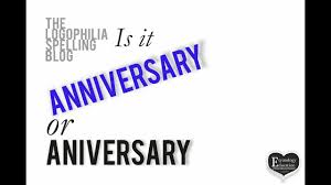 How To Spell Video Aniversary Or Anniversary Youtube