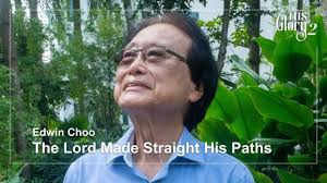 The Lord Made Straight His Paths