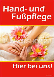Werbeplakat Fur Hand Und Fusspflege Plakat Werbeschilder Werbeplakat