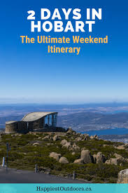 How To Spend The Weekend In Hobart Tasmania 2 Day Itinerary Happiest Outdoors Tasmania Travel Tasmania Road Trip Australia Travel Guide