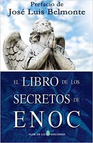 He is carried to the anthill into a world of gian. El Libro De Los Secretos De Enoc Spanish Edition Enoc Belmonte Jose Luis 9781495353819 Amazon Com Books